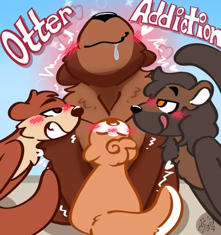 Otter Addiction